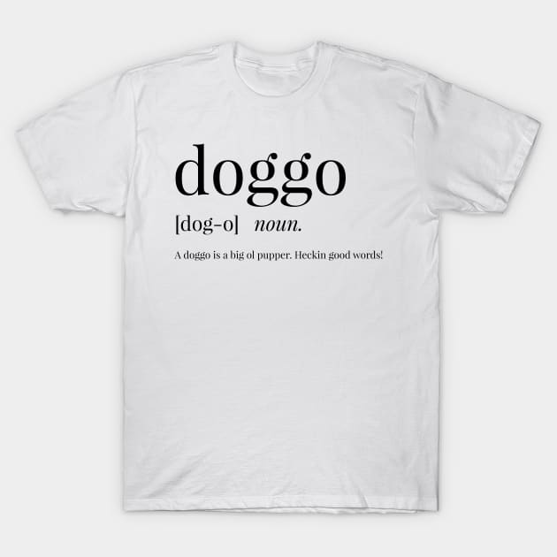 Doggo Definition T-Shirt by definingprints